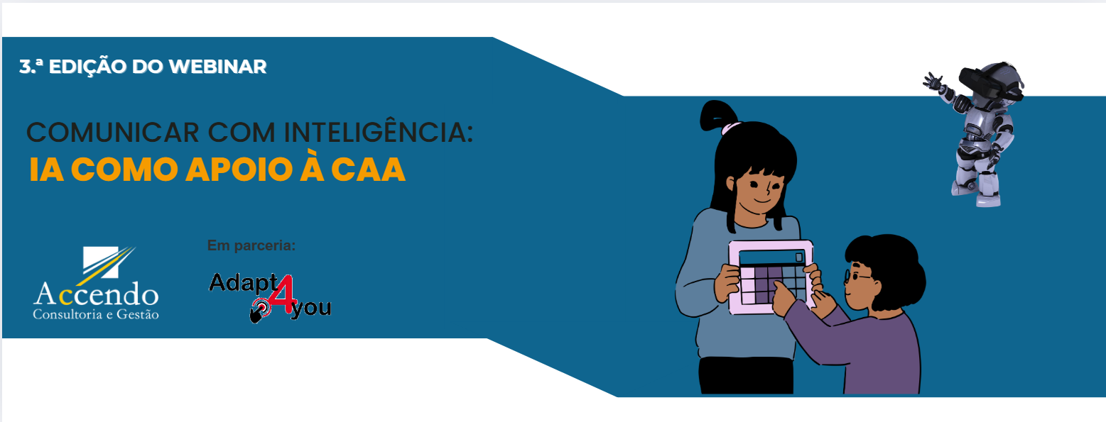 3.ª edição Webinar | Comunicar com Inteligência: IA como apoio à CAA | 03.02.2026