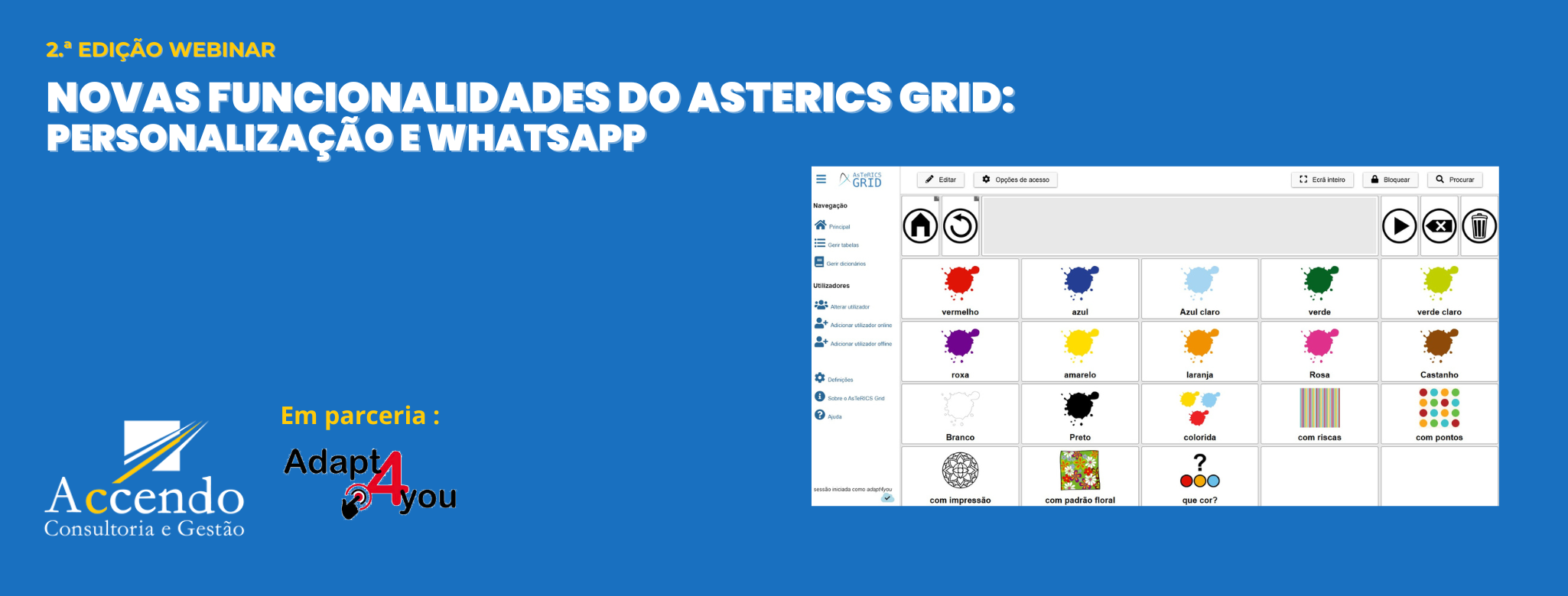 2.ª edição Webinar_Novas Funcionalidades do Asterics Grid: Personalização e WhatsApp